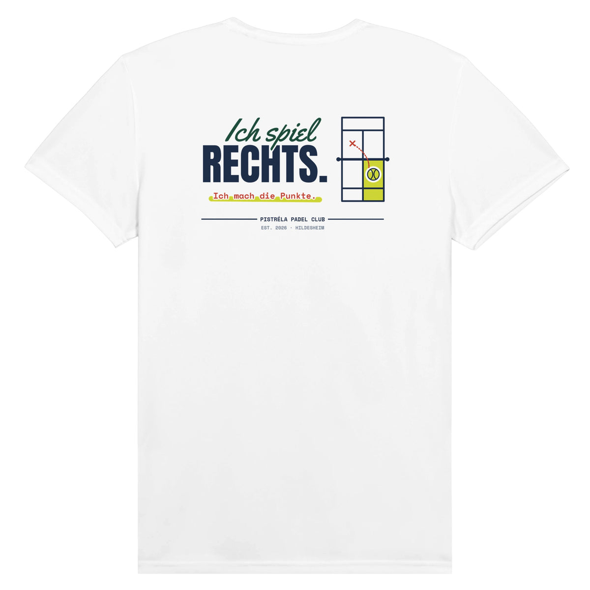 Ich spiel rechts – Funktionsshirt in Weiß, Rückseite