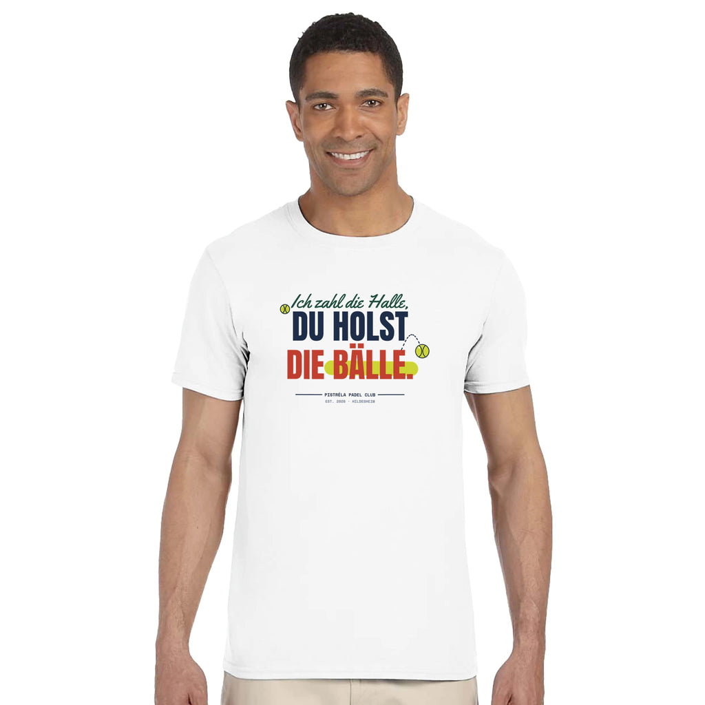 Ich zahl die Halle – T-Shirt in Weiß, getragen, vorne