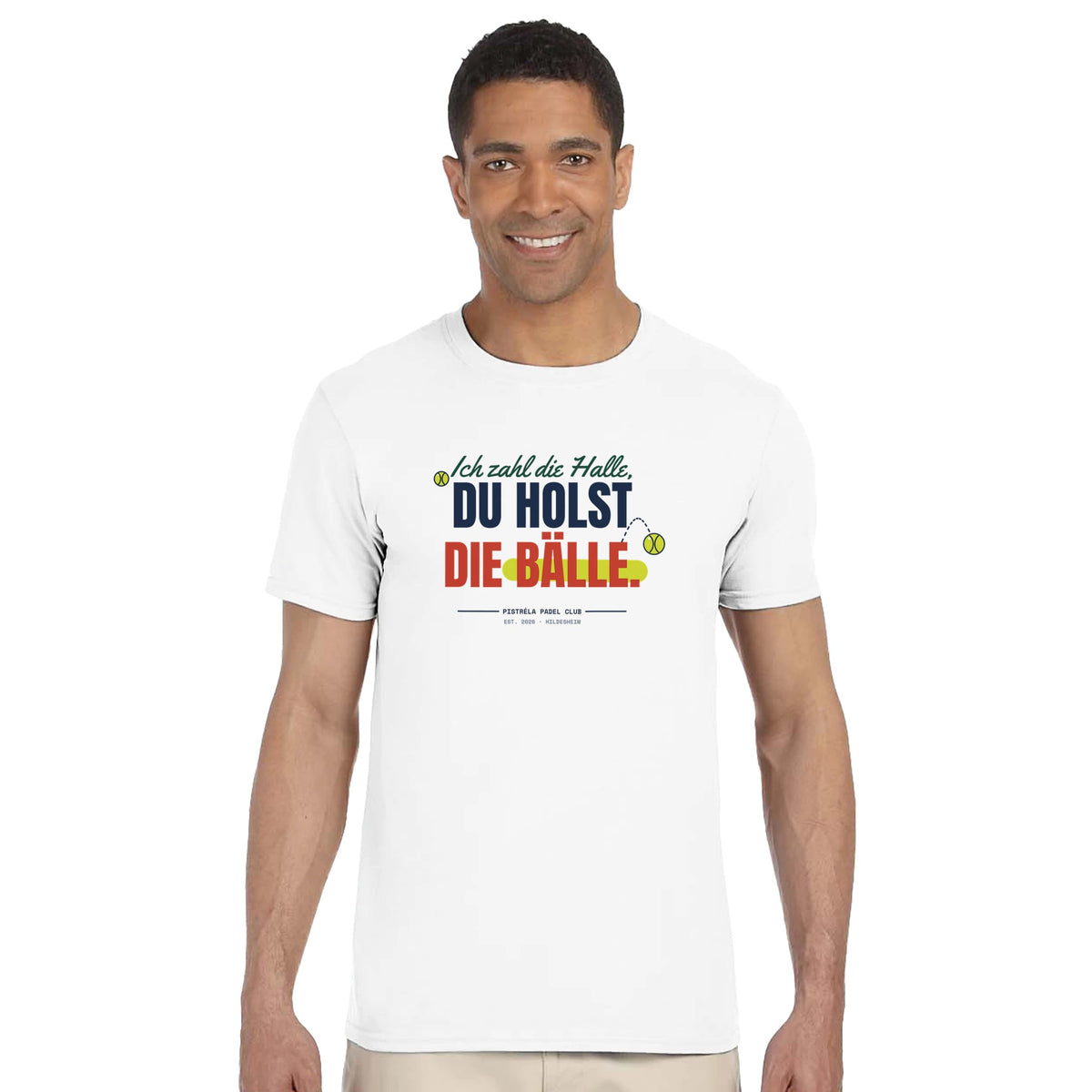 Ich zahl die Halle – T-Shirt in Weiß, getragen, vorne