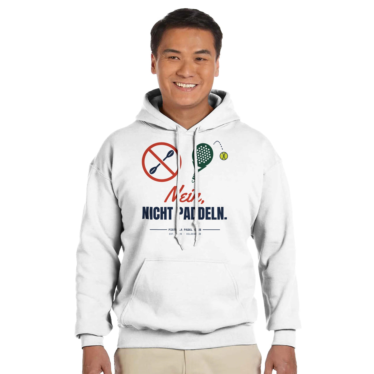 Nein, nicht Paddeln – Hoodie in Weiß, getragen, vorne