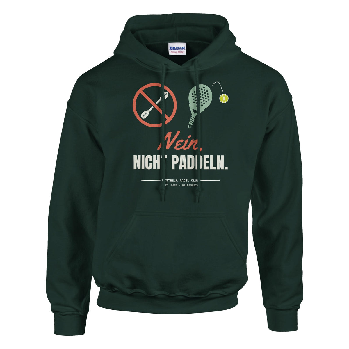 Nein, nicht Paddeln – Hoodie in Waldgrün, Vorderseite