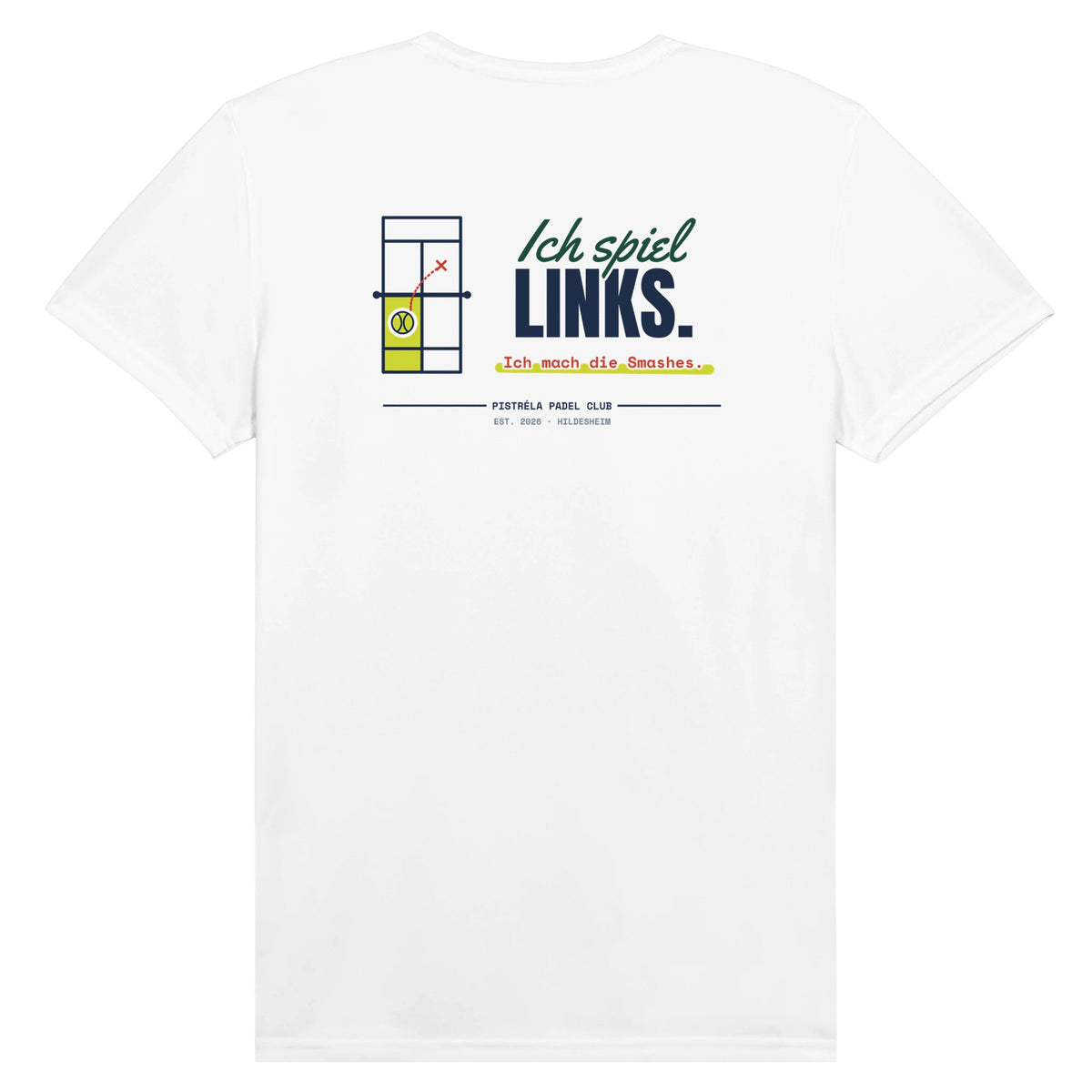 Ich spiel links – Funktionsshirt in Weiß, Rückseite