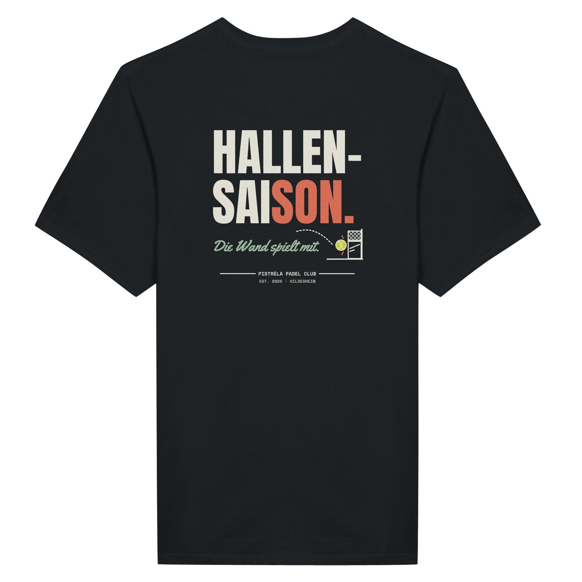 Hallensaison – T-Shirt Rückendruck in Schwarz – Rückseite