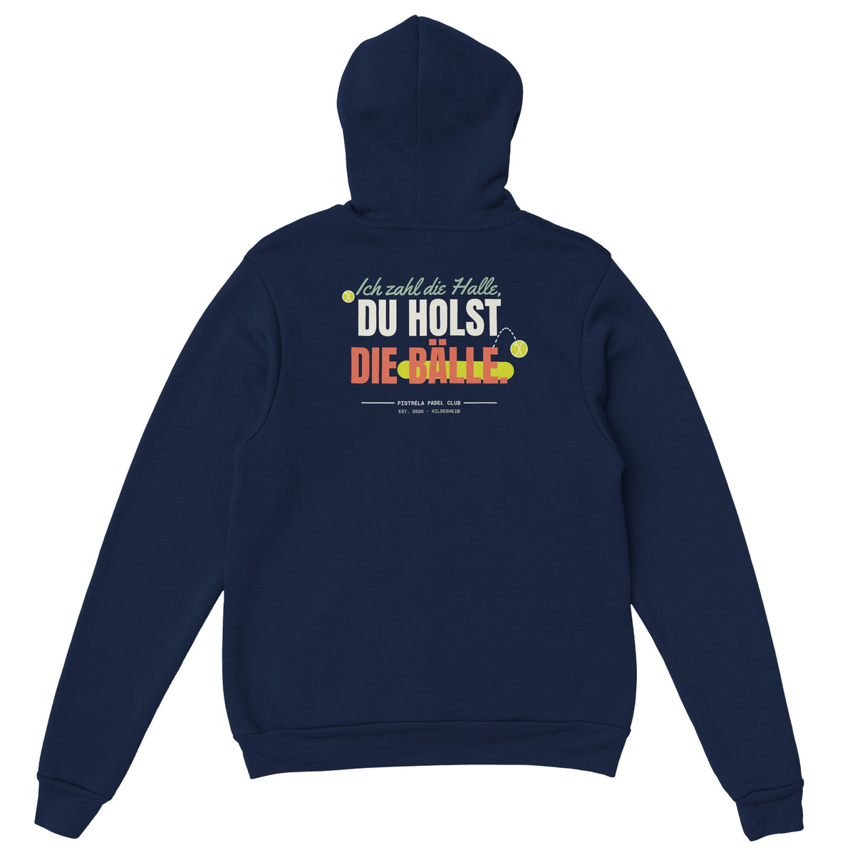 Ich zahl die Halle – Hoodie Rückendruck in Navy – Rückseite