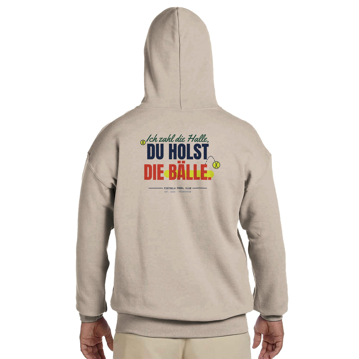 Ich zahl die Halle – Hoodie Rückendruck in Sand – getragen, Rückseite