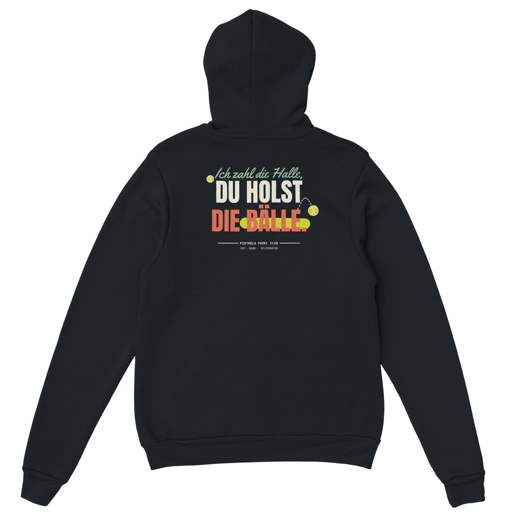 Ich zahl die Halle – Hoodie Rückendruck in Schwarz – Rückseite
