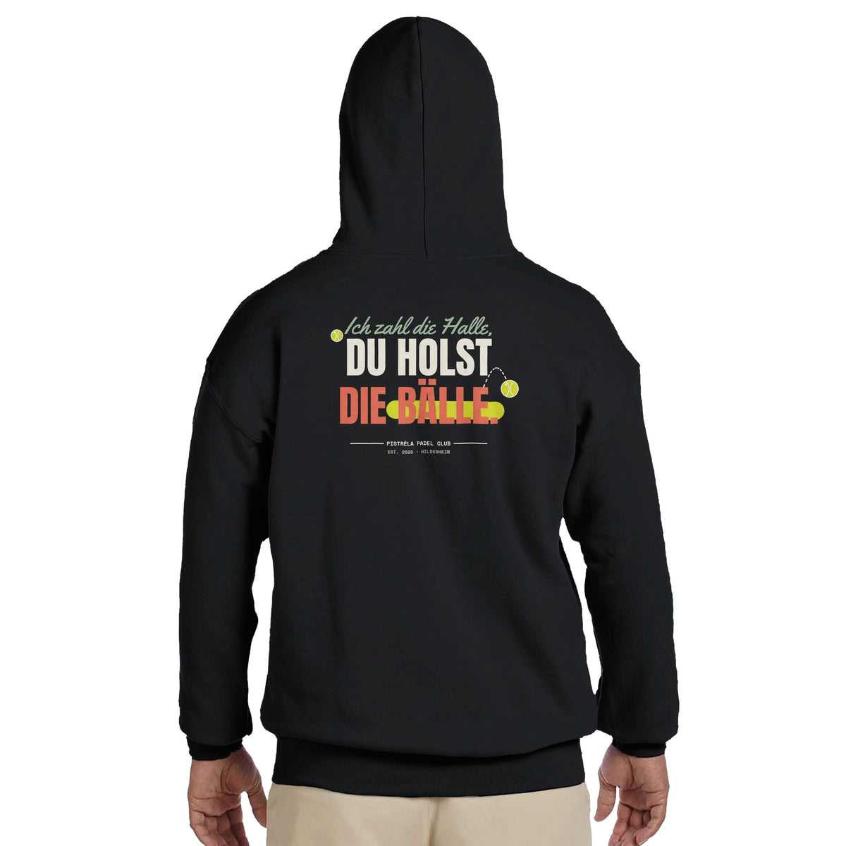 Ich zahl die Halle – Hoodie Rückendruck in Schwarz – getragen, Rückseite