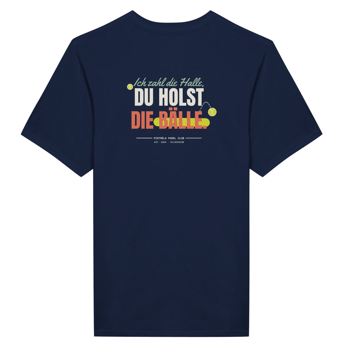 Ich zahl die Halle – T-Shirt Rückendruck in Navy – Rückseite