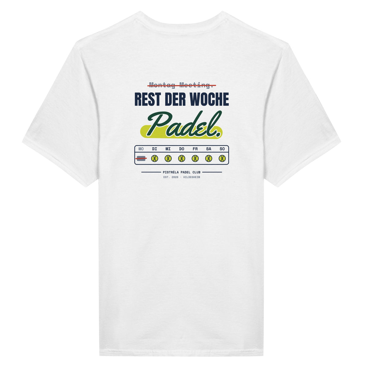 Montag Meeting – T-Shirt Rückendruck in Weiß – Rückseite