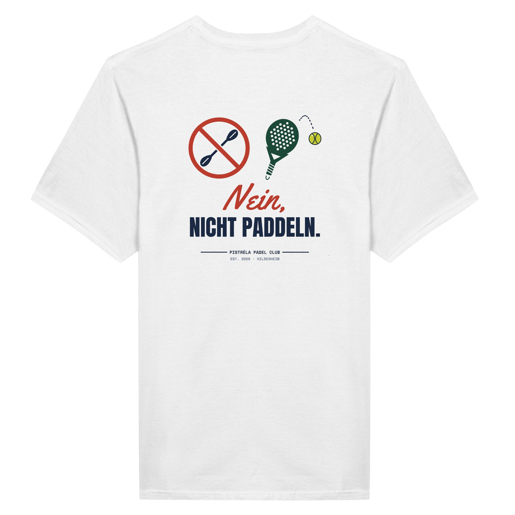 Nein, nicht Paddeln – T-Shirt Rückendruck in Weiß – Rückseite