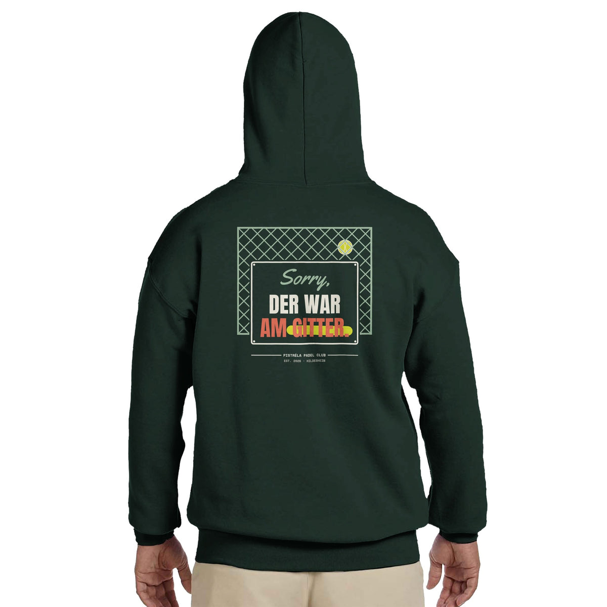 Sorry, der war am Gitter – Hoodie Rückendruck in Waldgrün – getragen, Rückseite