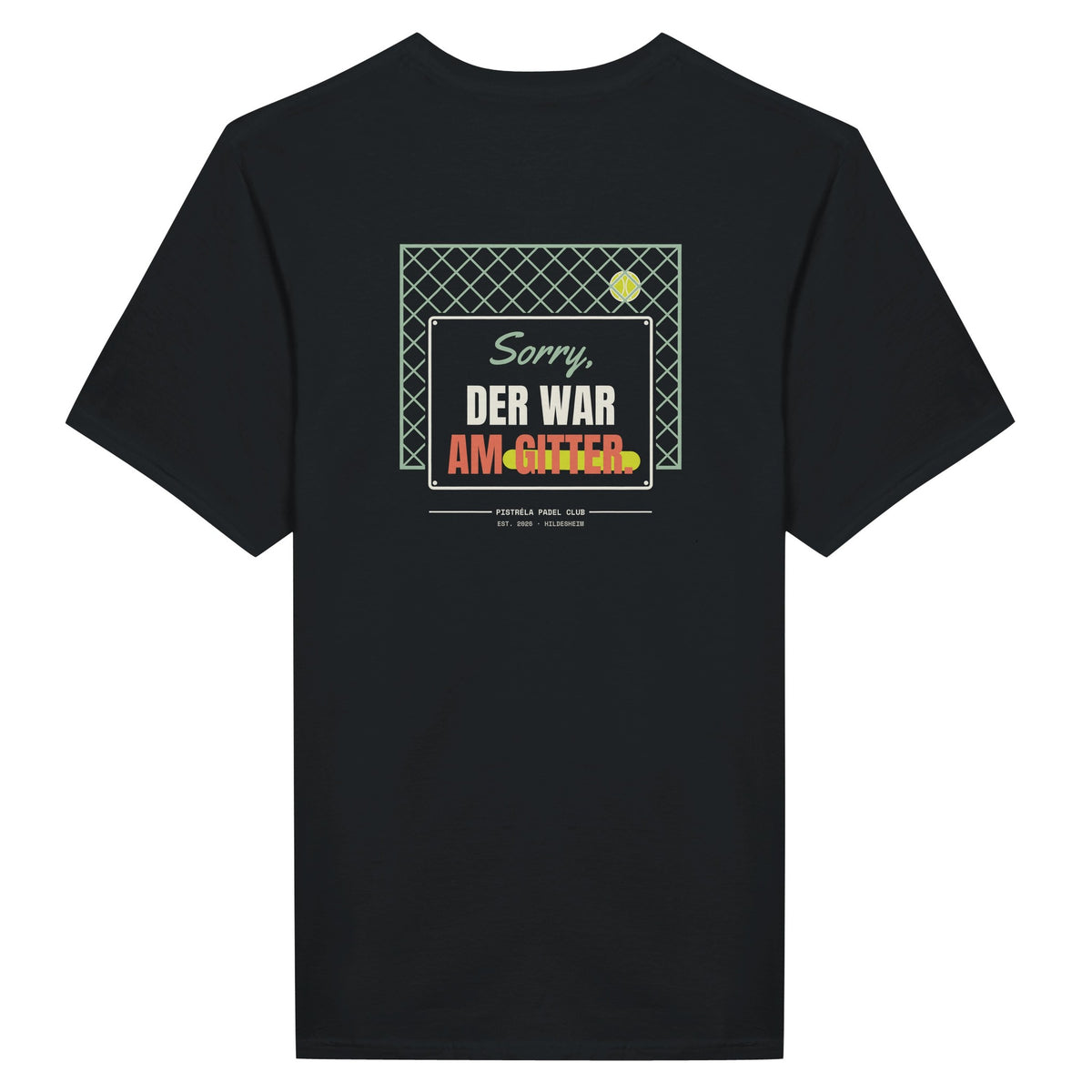 Sorry, der war am Gitter – T-Shirt Rückendruck in Schwarz – Rückseite